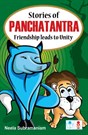 Stories of Panchatantra - Friendship leads to Unity
